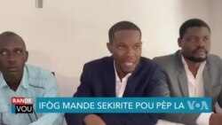 IFOG Mande Plis Kowezyon ant Egzekitiv la ak Direksyon PNH pou Rezoud Ensekirite a