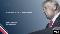 "Pa gen anyen ki ka Bloke rèv Ameriken an"