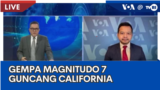 Laporan VOA untuk TVRI: Gempa Magnitudo 7 Guncang California, Amerika Serikat