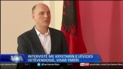 Intervistë me kryetarin e lëvizjes Vetëvendosje, Visar Ymeri