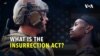 What is the Insurrection Act? 
