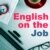 English on the Job