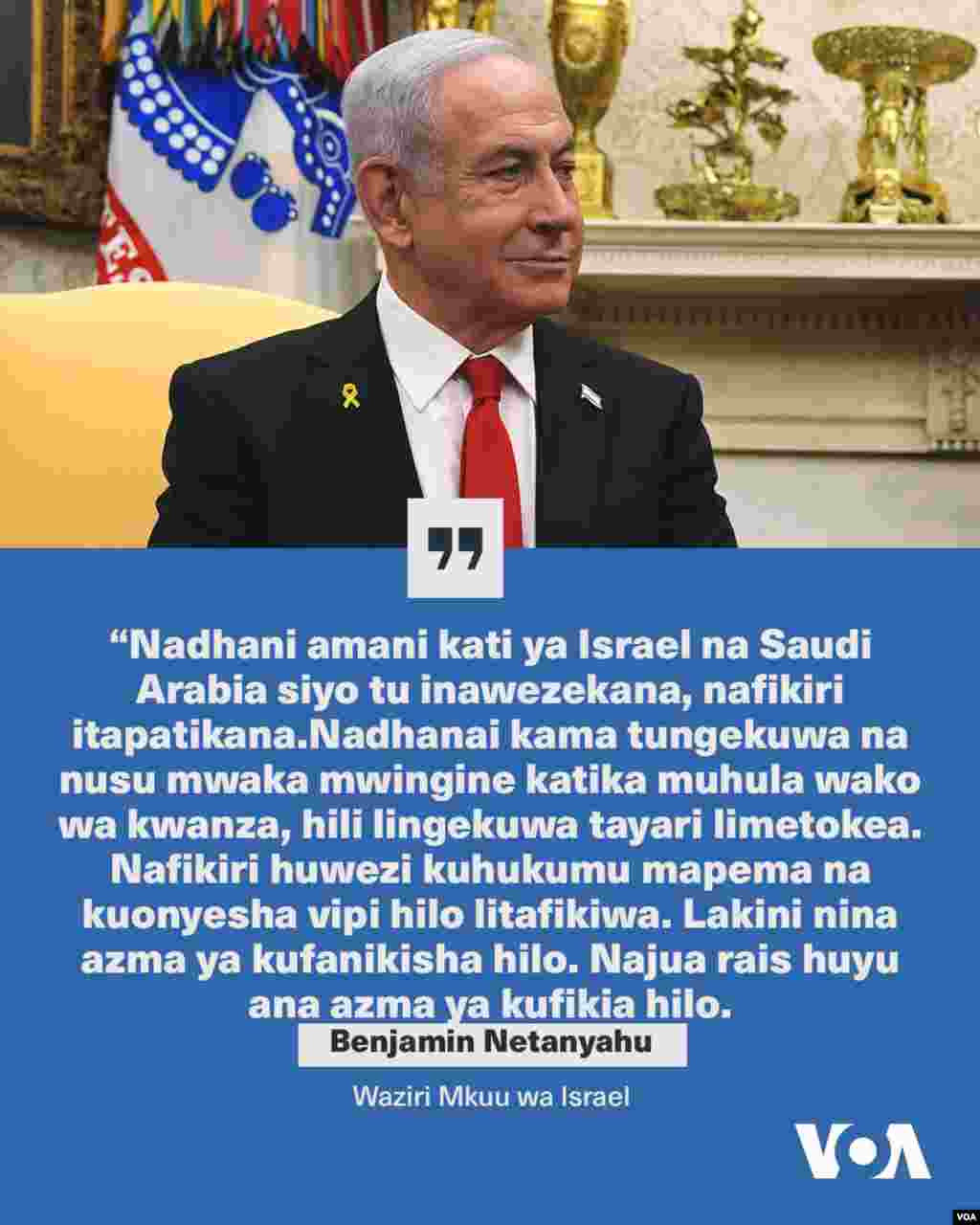 Netanyahu aeleza amani kati ya Israel na Saudi Arabia