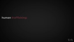 US Adds 8 Countries to List of Worst Human Traffickers