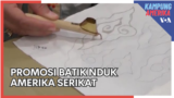 Kampung Amerika: Promosi Batik nduk Amerika Serikat