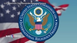 USCIRF vô cùng quan ngại về sự đàn áp ‘leo thang’ ở Việt Nam