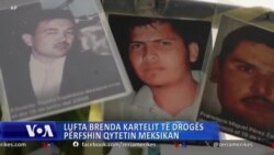 Lufta brenda kartelit të drogës përfshin qytetin meksikan