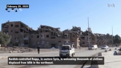 Former IS Capital Raqqa Now Shelters Thousands of Syrians Fleeing Idlib Assault