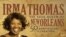 2010 Marks 50 Years of Hits for Irma Thomas 